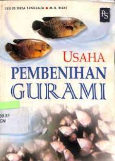 Cover USAHA PEMBENIHAN GURAMI / JULIUS TIRTA SENDJAJA