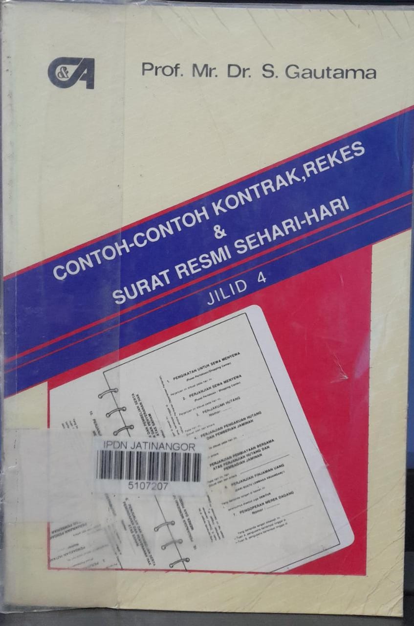 Cover CONTOH-CONTOH KONTRAK, REKES & SURAT RESMI SEHARI-HARI JILID 4 / SUDARGO GAUTAMA