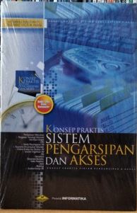 Cover KONSEP PRAKTIS SISTEM PENGARSIPAN DAN AKSES / MELIANA CHRISTIANTI J.