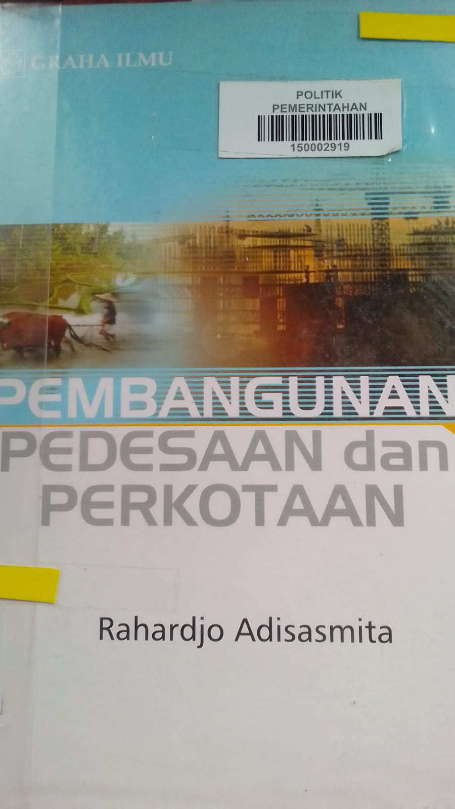 Cover PEMBANGUNAN PEDESAAN DAN PERKOTAAN / RAHARDJO ADISASMITA