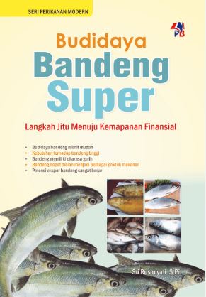 Cover BUDIDAYA BANDENG SUPER :  Langkah Jitu Menuju Kemampuan Finansial / SRI RUSMIYATI, S.Pi.