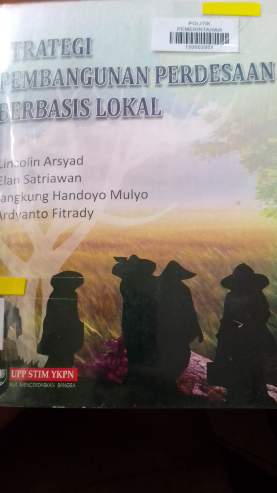 Cover STRATEGI PEMBANGUNAN PERDESAAN BERBASIS LOKAL / LINCOLIN ARSYAD