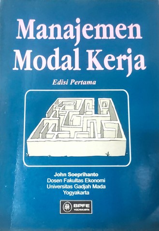 Cover Manajemen Modal Kerja / John Soeprihanto