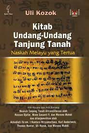 Cover KITAB UNDANG-UNDANG TANJUNG TANAH :  Naskah Melayu Yang Tertua / ULI KOZOK