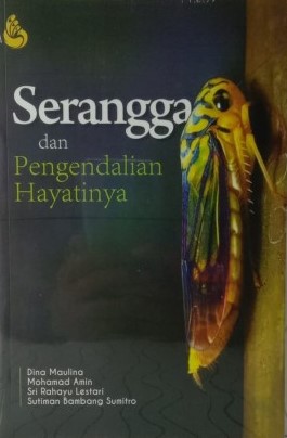 Cover SERANGGA DAN PENGENDALIAN HAYATINYA / DINA MAULINA