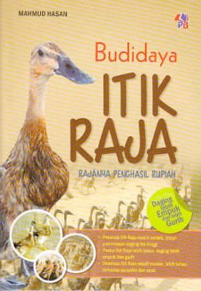 Cover BUDIDAYA ITIK RAJA :  Rajanya Penghasil Rupiah / MAHMUD HASAN