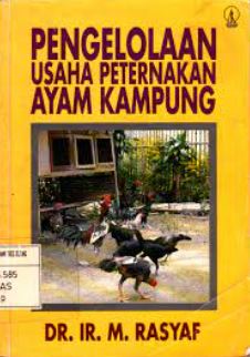 Cover PENGELOLAAN USAHA PETERNAKAN AYAM KAMPUNG / Dr. Ir. M. RASYAF