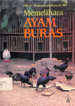 Cover MEMELIHARA AYAM BURAS / Dr. Ir. MUHAMMAD RASYAF, MS