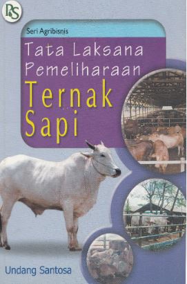 Cover TATA LAKSANA PEMELIHARAAN TERNAK SAPI / UNDANG SANTOSA