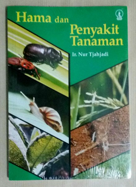 Cover HAMA DAN PENYAKIT TANAMAN / Ir. NUR TJAHJADI