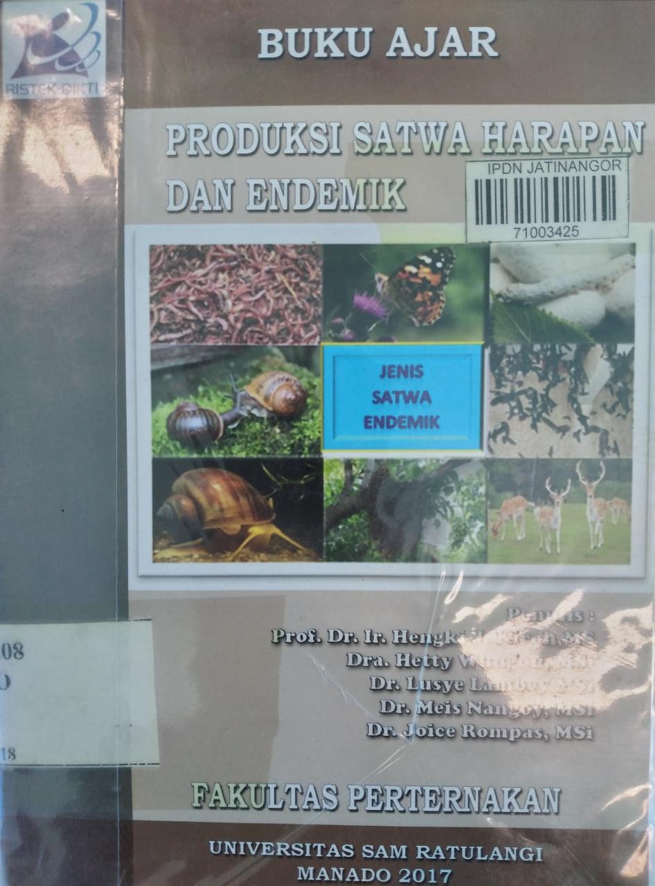 Cover PRODUKSI SATWA HARAPAN & ENDEMIK / Prof. Dr. HENGKI J. KIROH, M.S