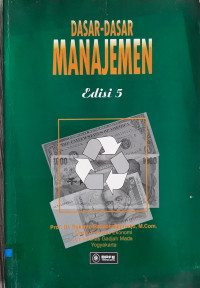 Cover DASAR-DASAR MANAJEMEN / SUKANTO REKSOHADIPRODJO