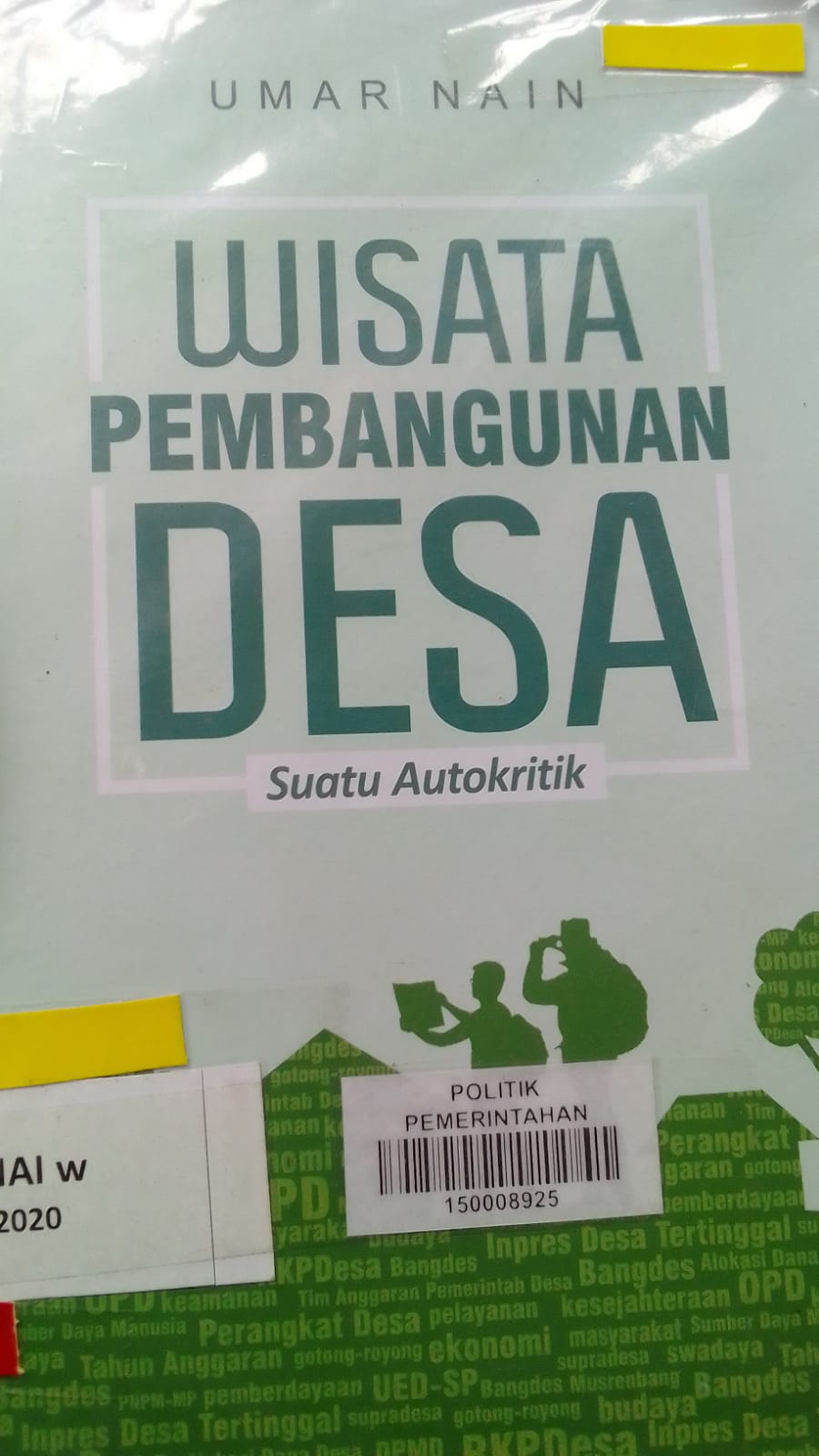 Cover WISATA PEMBANGUNAN DESA :  SUATU AUTOKRITIK / UMAR NAIN, S.Sos, M.Si