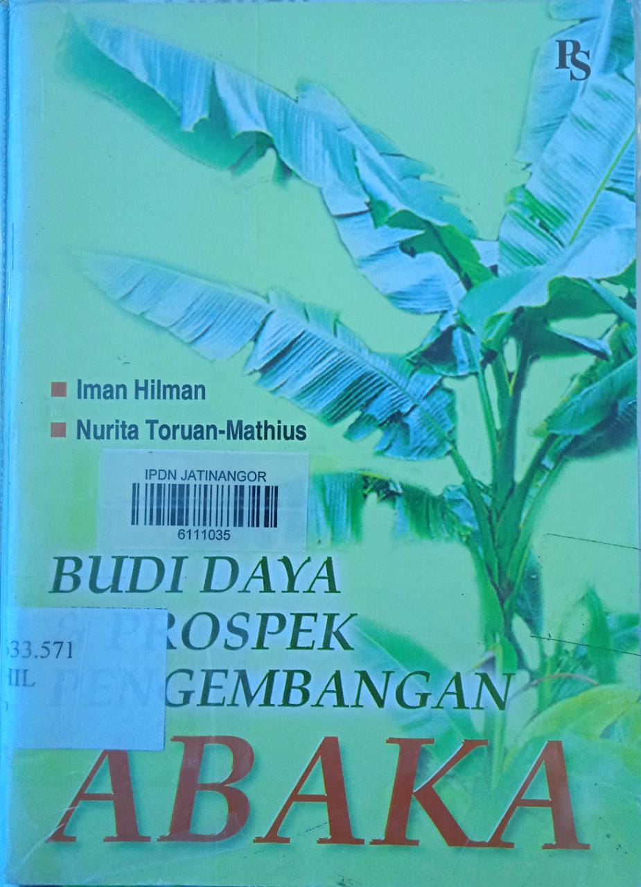Cover BUDI DAYA & PROSPEK PENGEMBANGAN ABAKA / IMAN HILMAN