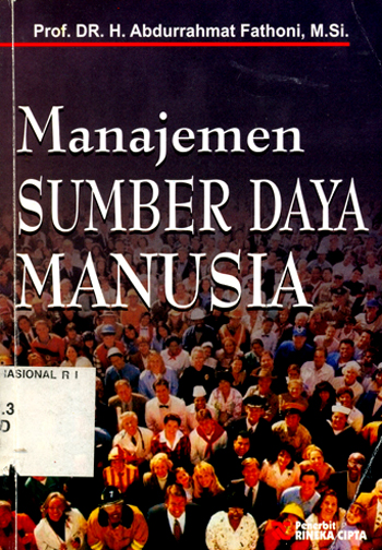 Cover ORGANISASI DAN MANAJEMEN SUMBER DAYA MANUSIA / pROF. DR. H. ABDURRAHMAT FATHONI, M. Si
