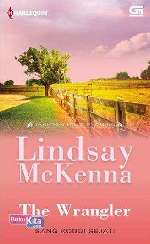 Cover SANG KOBOI SEJATI / LINDSAY MCKENNA