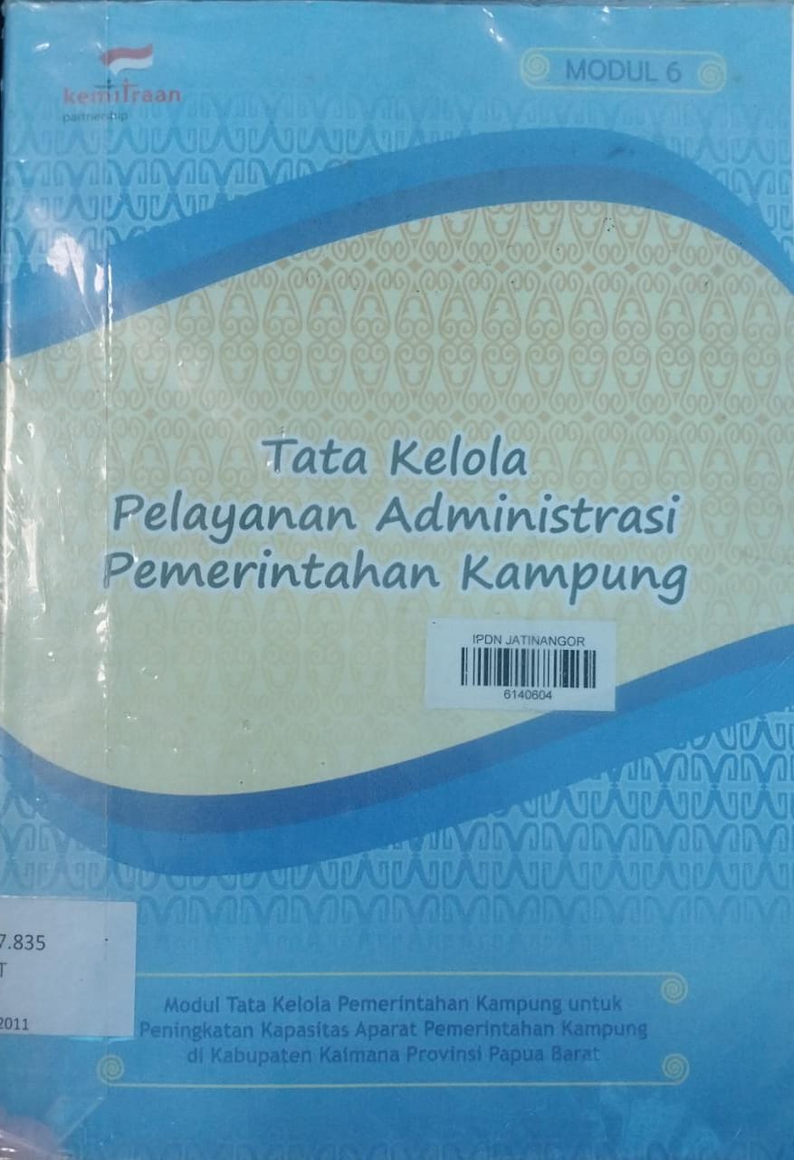Cover TATA KELOLA PELAYANAN ADMINISTRASI PEMERINTAHAN KAMPUNG / ACHMAD MUSYADDAD