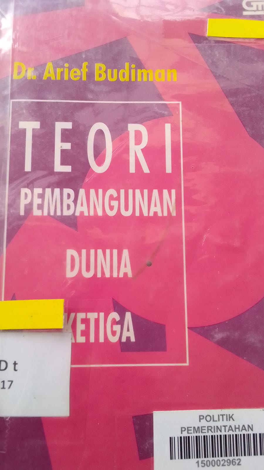 Cover TEORI PEMBANGUNAN DUNIA KETIGA / Dr. ARIF BUDIMAN