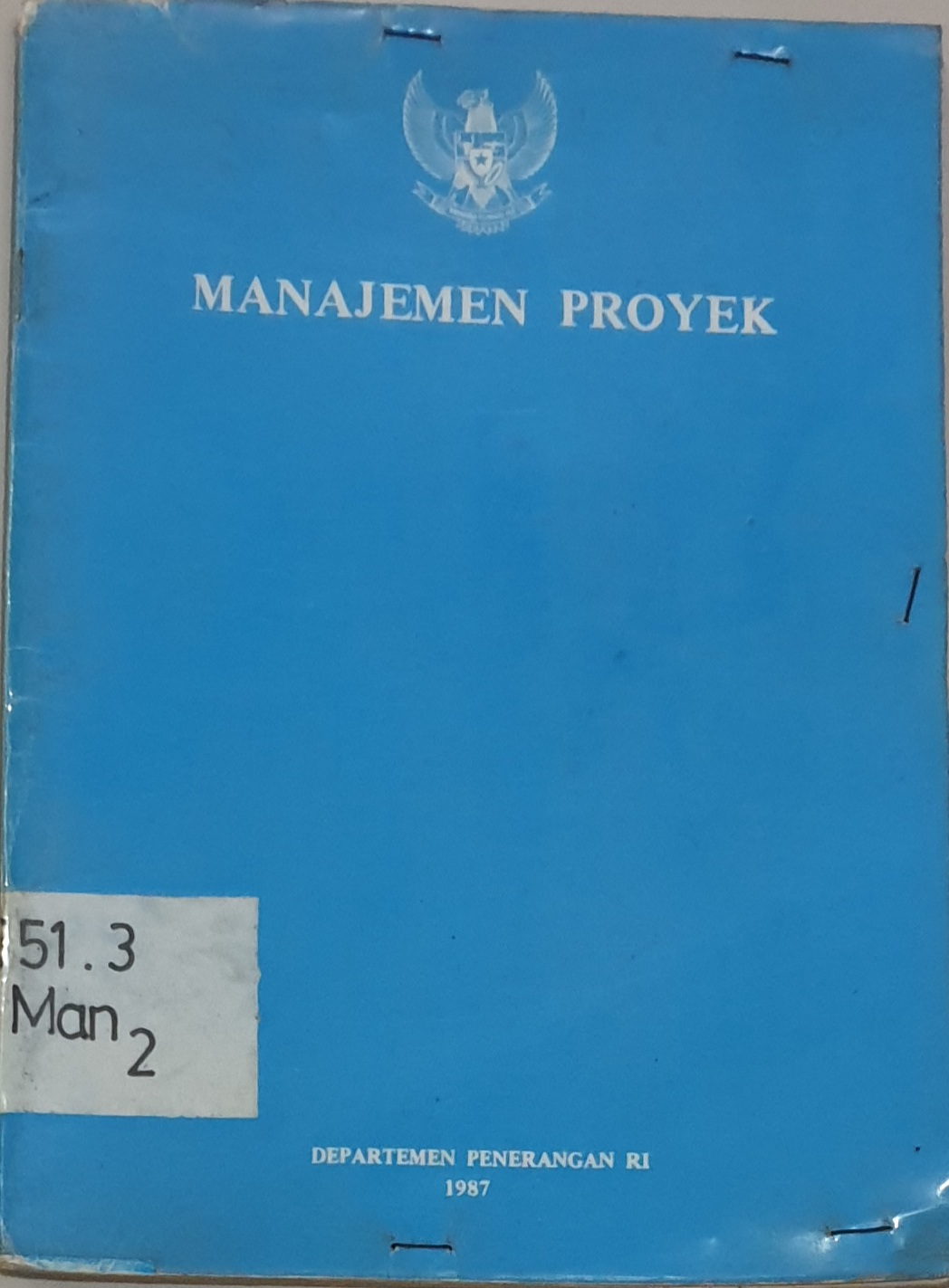 Cover MANAJEMEN PROYEK / SUKANTO REKSOHADIPRODJO