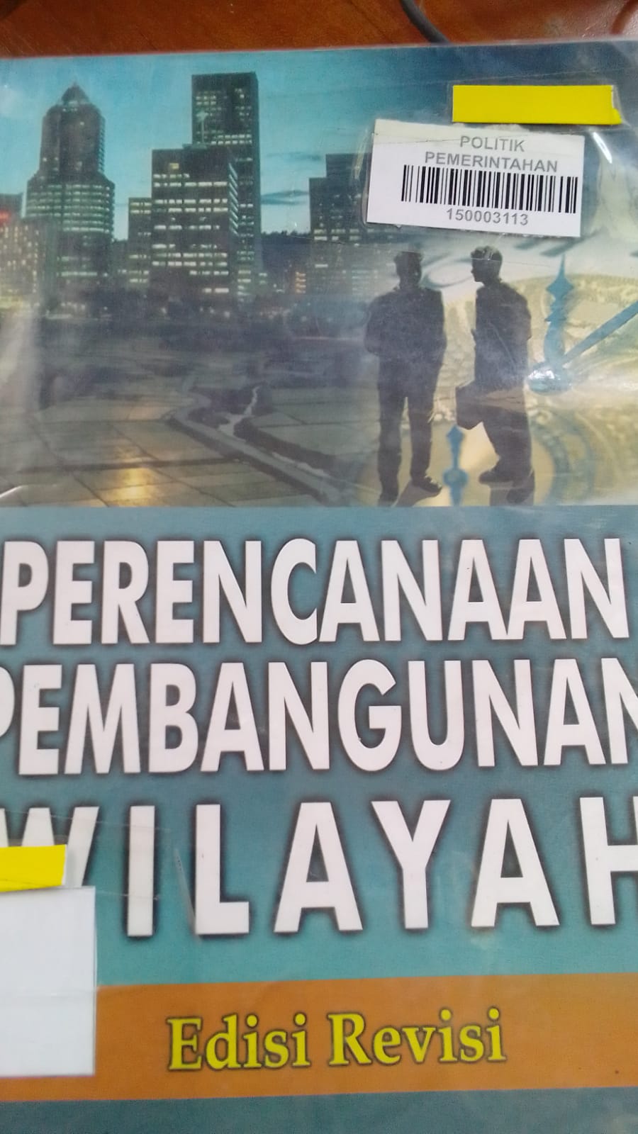 Cover PERENCANAAN PEMBANGUNAN WILAYAH / PROF.DRS. ROBINSON TARIGAN,M.R.P