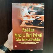 Cover PENDIDIKAN MORAL & BUDI PEKERTI DALAM PERSFEKTIF PERUBAHAN :  Menggagas Platfom Pendidikan Budi Pekerti Secara Kontekstual dan Futuristik / DRA. NURUL ZURIAH, M. SI