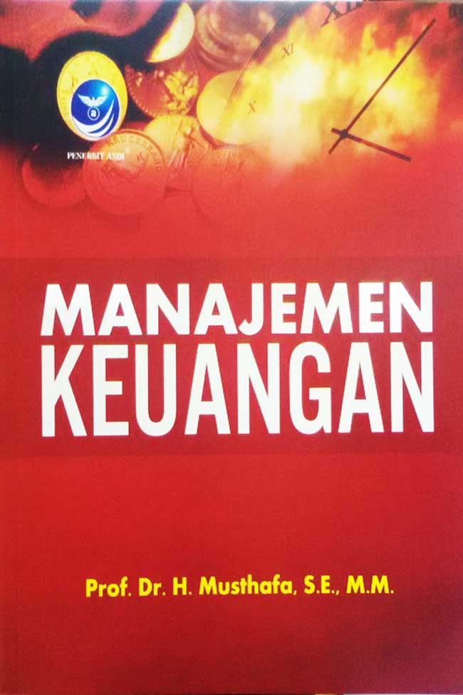Cover MANAJEMEN KEUANGAN / MUSTHAFA