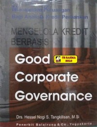 Cover GOOD CORPORATE GOVERNANCE / HESSEL NOGI S. TANGKILISAN