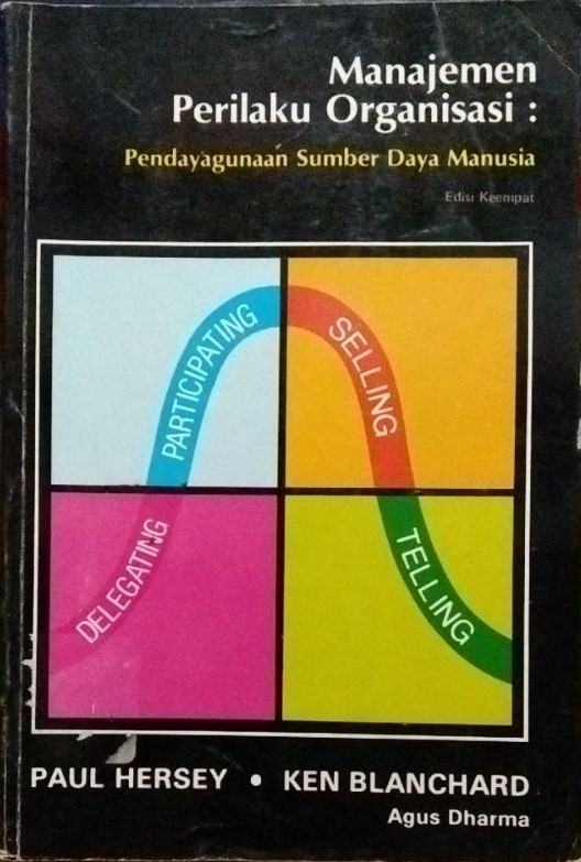 Cover Manajemen Perilaku Organisasi :  Pendayagunaan Sumber Daya Manusia / Paul Hersey