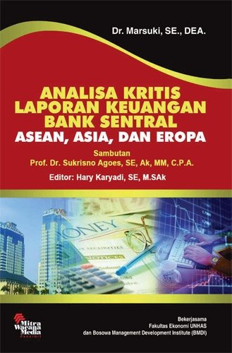 Cover ANALISA KRITIS LAPORAN KEUANGAN BANK SENTRAL ASEA, ASIA, DAN EROPA / MARSUKI