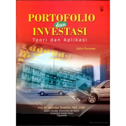 Cover PORTOFOLIO DAN INVESTASI :  Teori dan Aplikasi / EDUARDUS TANDELILIN