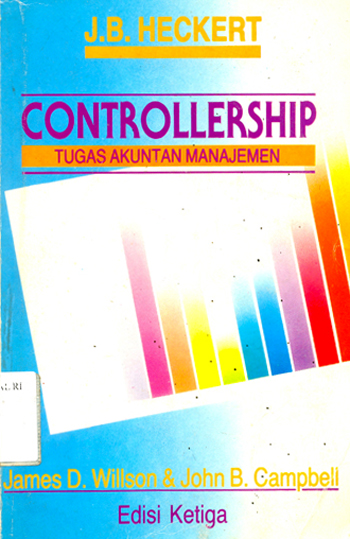 Cover CONTROLLERSHIP :  TUGAS AKUNTAN MANAJEMEN / James D. Willson