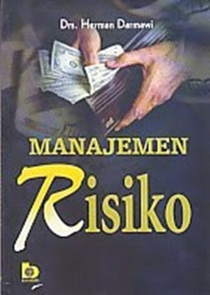 Cover MANAJEMEN RESIKO / DRS. HERMAWAN DARWANI