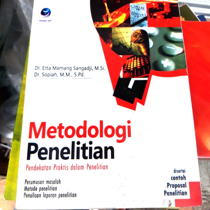 Cover METODOLOGI PENELITIAN :  PENDEKATAN PRAKTIS DALAM PENELITIAN / Dr. ETTA MAMANG SANGADJI, M.Si DAN Dr. SOPIAH, M.M., S.Pd