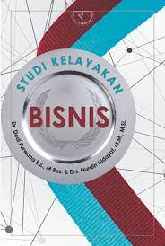 Cover STUDI KELAYAKAN BISNIS / DEDI PURWANA
