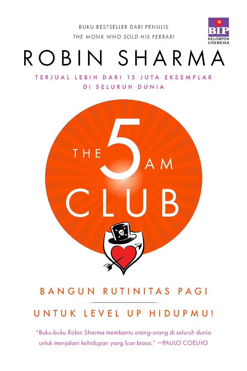Cover THE 5 AM CLUB :  Bangun Rutinitas Pagi Untuk Level Up Hidupmu / ROBIN SHARMA