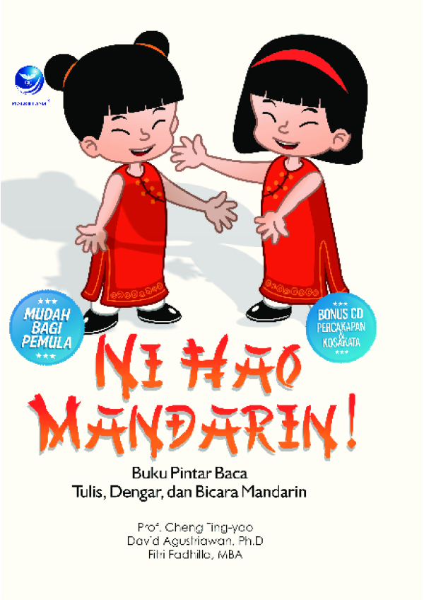 Cover NI HAO MANDARIN :  Buku Pintar Baca Tulis, Dengar, dan Bicara Mandarin / PROF. CHENG TING-YAO