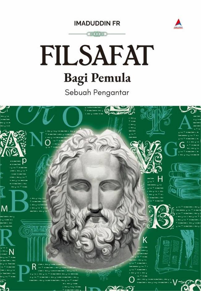 Cover FILSAFAT :  Bagi Pemula / IMADUDDIN FR