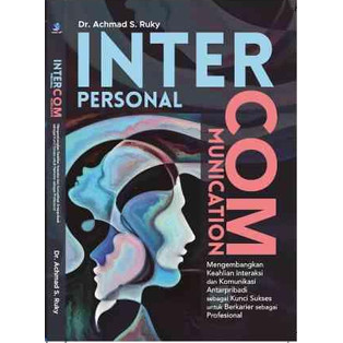 Cover INTERPERSONAL COMUNICATION / Dr. ACHMAD S. RUKY