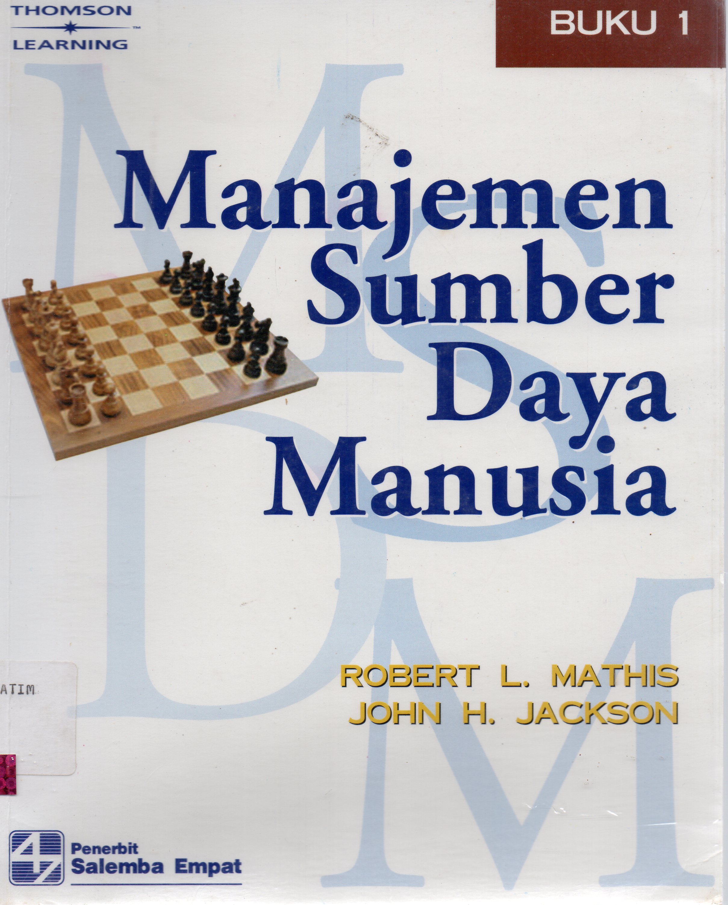 Cover MANAJEMEN SUMBER DAYA MANUSIA / ROBERT L. MATHIS