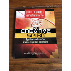 Cover THE CREATIVE SPIRIT :  Nyalakan Jiwa Kreatifmu di Sekola, Tempat Kerja, dan Komunitas / DANIEL GOLEMAN