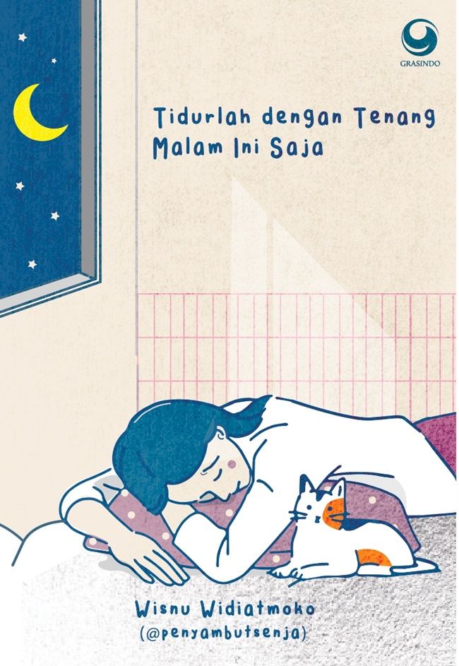 Cover TIDURLAH DENGAN TENANG MALAM INI SAJA / WISNU WIDIATMOKO