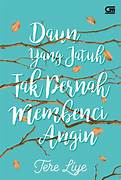 Cover DAUN YANG JATUH TAK PERNAH MEMBENCI ANGIN / TERE PIYE