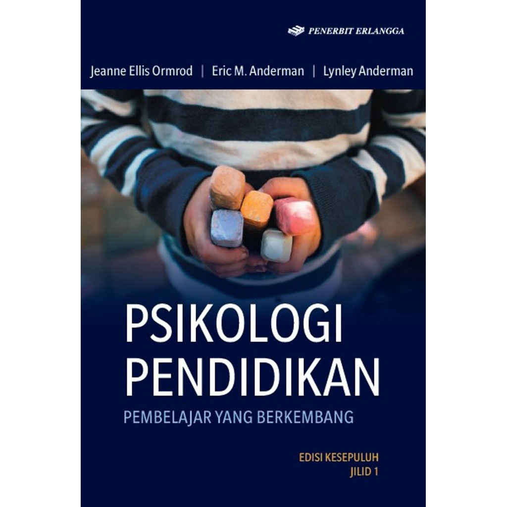 Cover PSIKOLOGI PENDIDIKANAN :  Pembelajaran Yang Berkembang / JEANNE ELLIS ORMROD