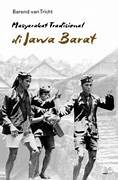 Cover KEHIDUPAN MASYARAKAT TRADISIONAL DI JAWA BARAT / BAREND VAN TRICHT