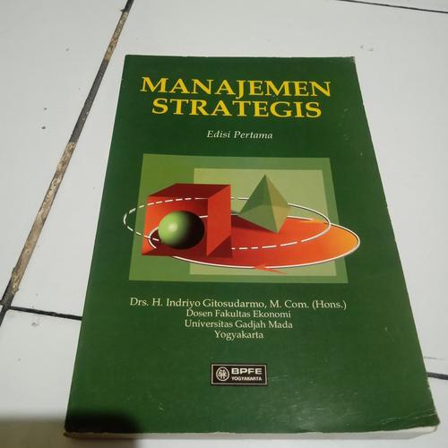 Cover MANAJEMEN STRATEGIS, Ediasi Pertama :  - / Drs. H. INDRIYO GOTOSUDARMO, M.Com. (Hons)