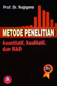 Cover METODE PENELITIAN KUANTITATIF, KUALITATIF, dan R&D :  - / Prof. Dr. SUGIYONO
