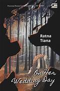 Cover ON HER WEDDING DAY / RATNA TIANA