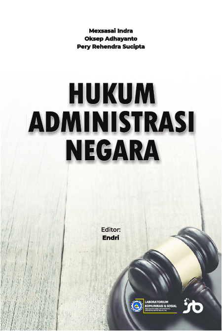 Cover HUKUM ADMINISTRASI NEGARA :  - / MEXSASAI INDRA