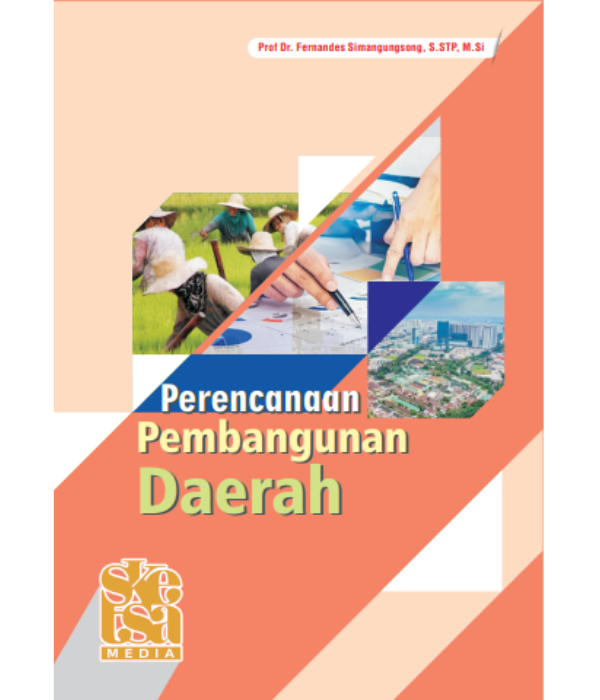 Cover PERENCANAAN PEMBANGUNAN DAERAH, :  - / Prof. Dr. FERNANDES SIMANGUNSONG, S.STP., S.AP., M.Si.