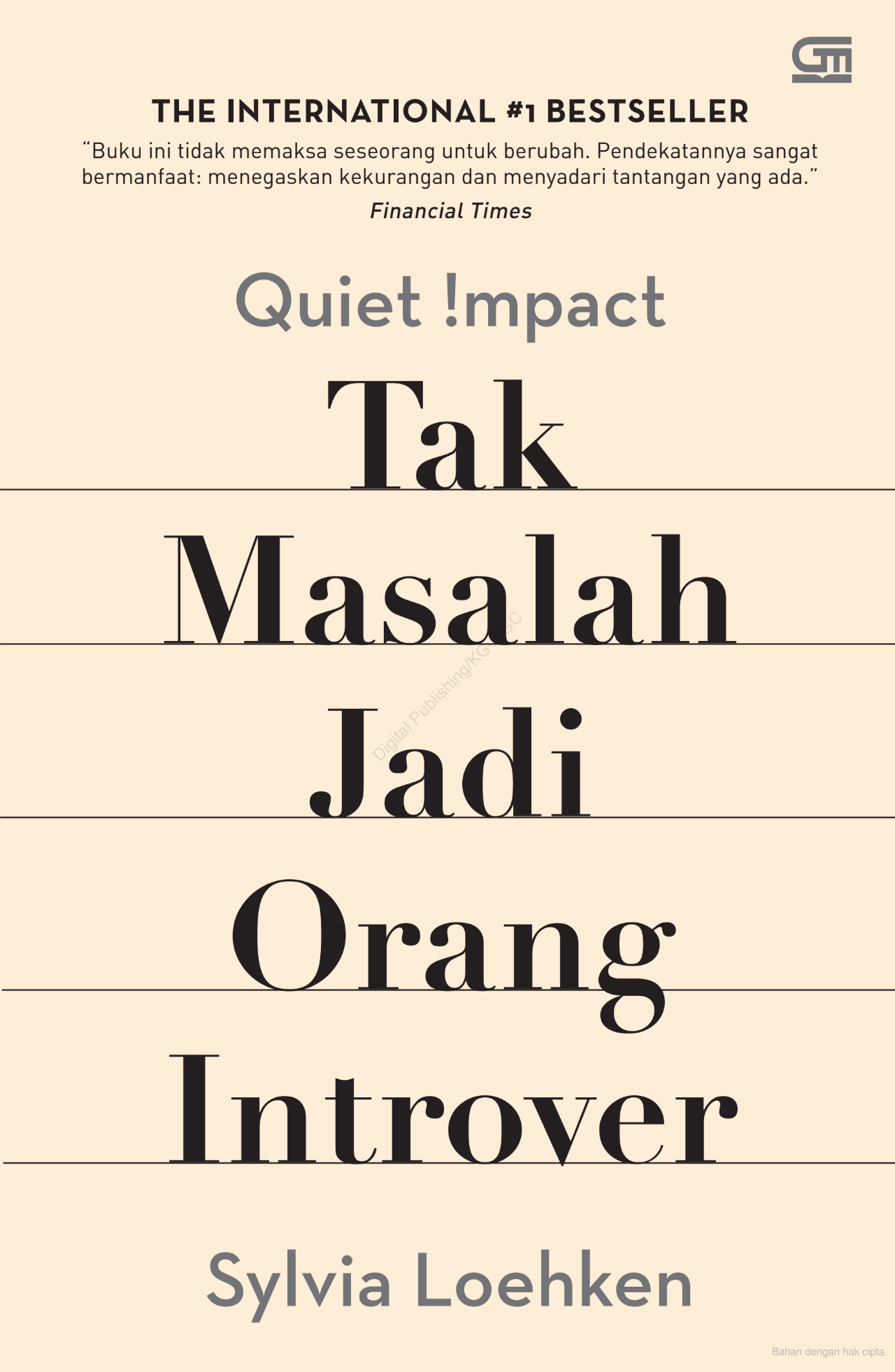 Cover QUIET IMPACT :  Tak Masalah Jadi Orang Introver / SYLVIA LOEHKEN